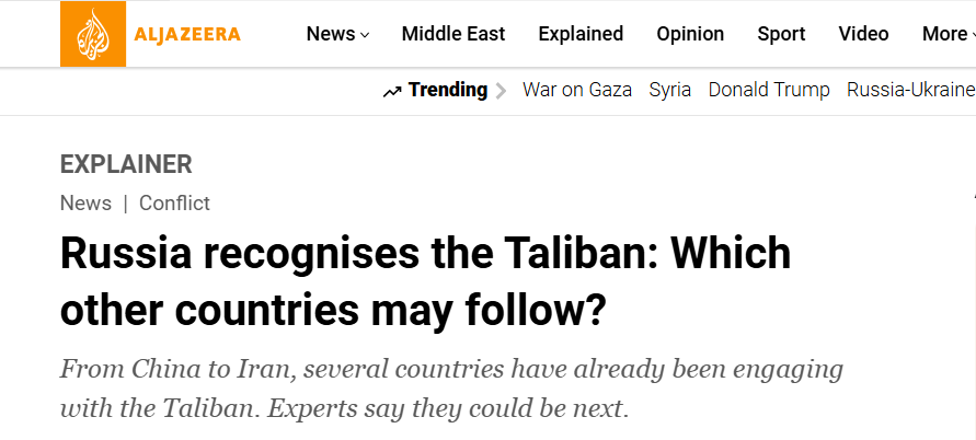 Al Jazeera's news about Russia recognizing Taliban government in Afghanistan.