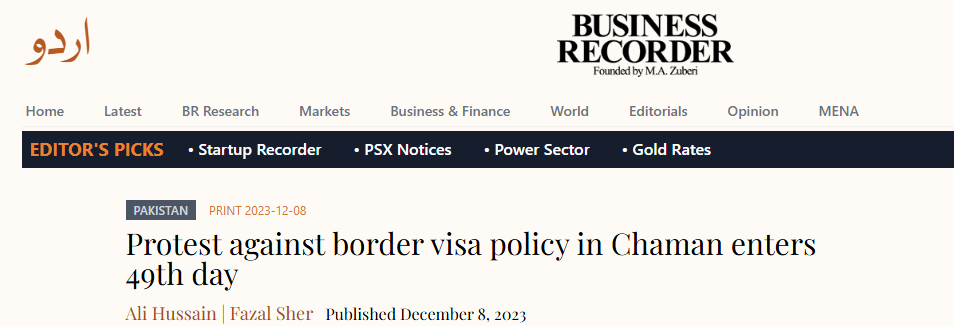 Business Recorder reports that a weeks-long sit-in in Chaman continues as locals protest new passport-visa rules for Afghanistan border crossing, crippling trade and livelihoods in the region.