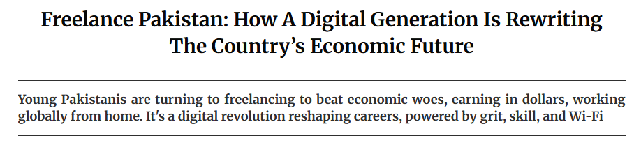 Freelance Pakistan: How A Digital Generation Is Rewriting The Country’s Economic Future