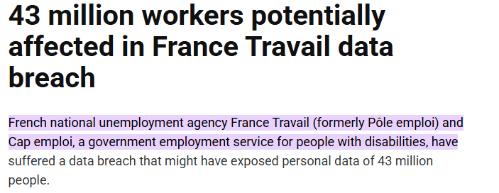 Help Net Security reports about data breach affecting 43 million workers in France.