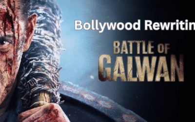 Bollywood’s Latest Propaganda Machine: “Battle of Galwan” Rewrites History Once Again
