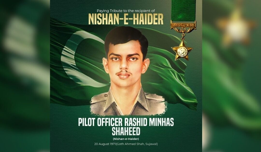 Rashid Minhas: Shaheed Who Became a Nation’s Sky