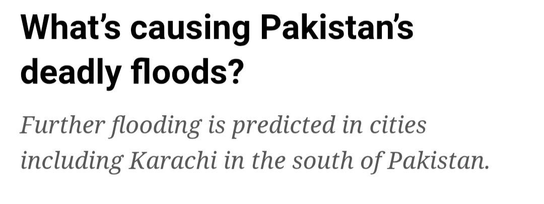 Headline: What's causing Pakistan's deadly floods?