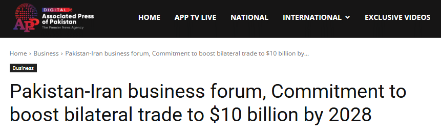 Pakistan and Iran pledged to raise bilateral trade to $10 billion by 2028 at the Islamabad Business Forum during Iranian President Pezeshkian’s visit.