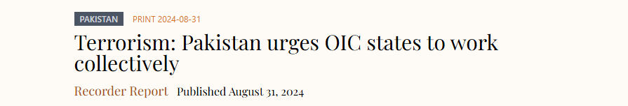Pakistan calls on OIC to expand the UN counter-terror framework, confront ISIL-K, TTP, and Islamophobia, and push for justice in Palestine and Kashmir.