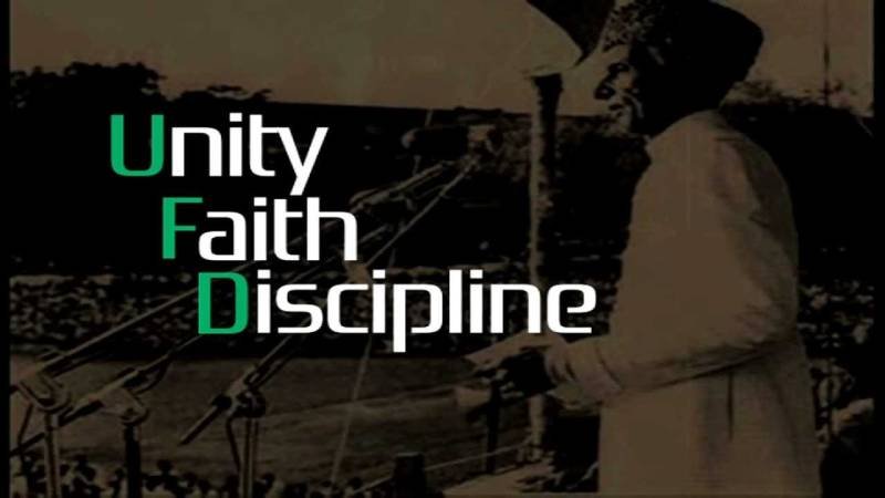 Quaid e Azam's Adage: Unity Faith Discipline