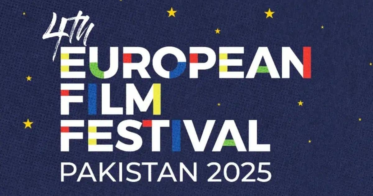 A Gateway to Global Narratives- The 4th European Film Festival Returns to Pakistan