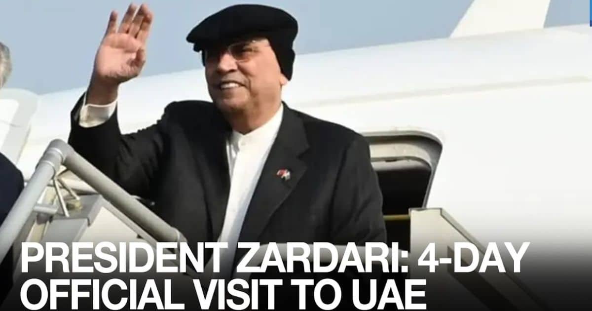 President Zardari Embarks on Four-Day Official Visit to UAE