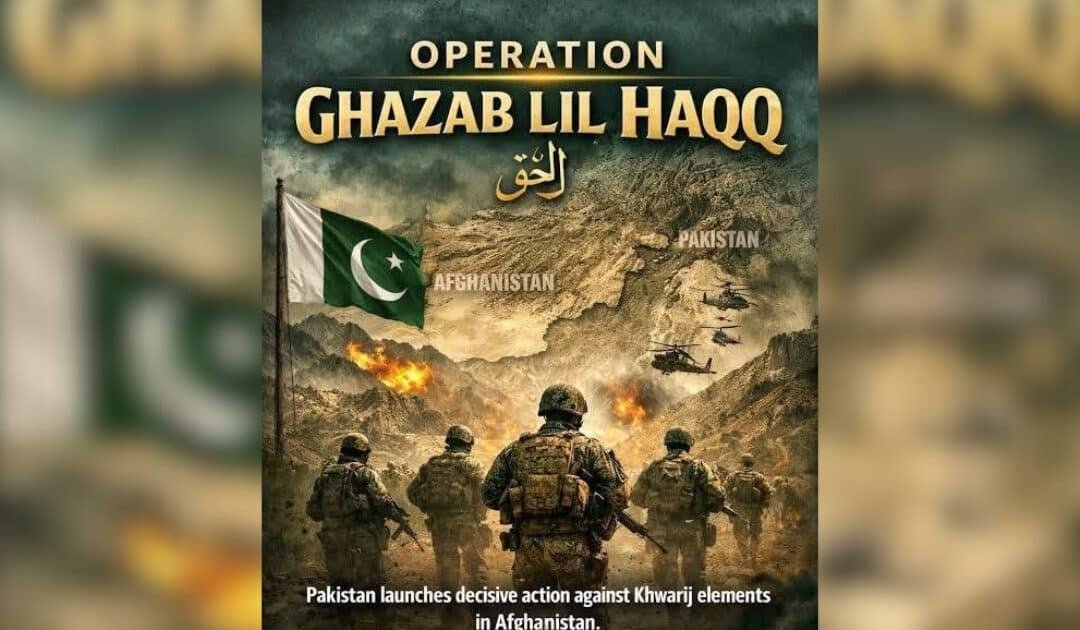 An Overview of Operation Ghazab lil Haq: Pakistan’s Response to Cross-Border Terrorism