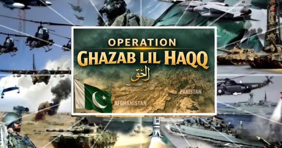 Operation Ghazab lil-Haq Advances with Pakistan’s Unwavering Resolve Operation Ghazab lil-Haq Advances with Pakistan's Unwavering Resolve