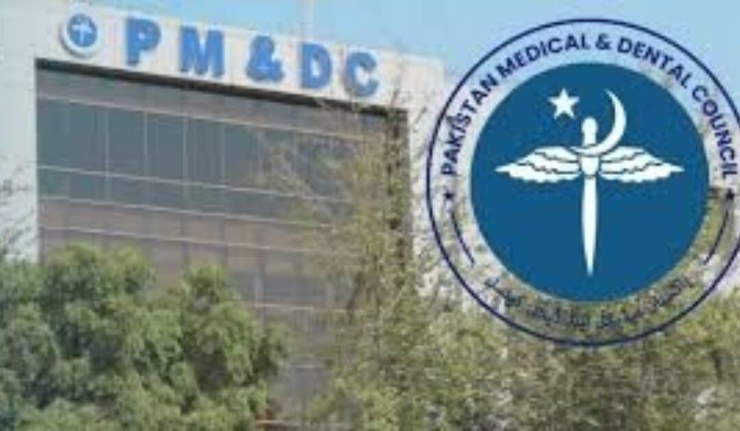 PMDC Directs 10 Universities to Stop Unrecognised Postgraduate Medical and Dental Programmes