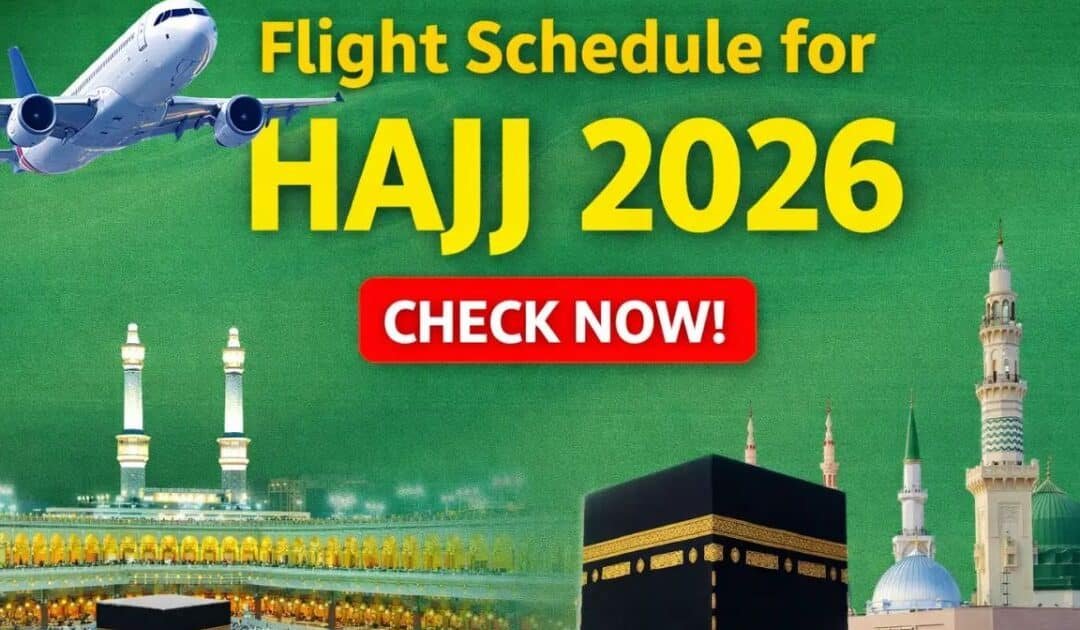 Pakistan Releases 2026 Hajj Flight Schedule